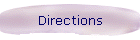 Directions